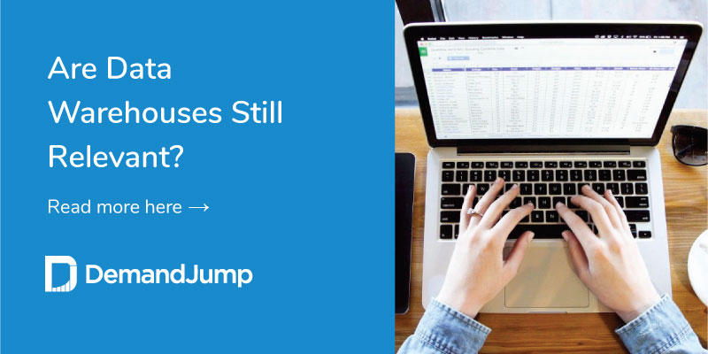 Are data warehouses still relevant?