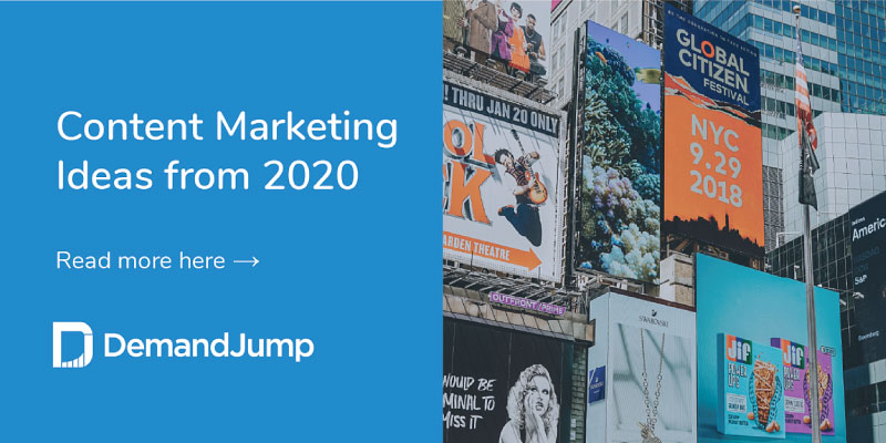 Content Marketing Ideas from 2020