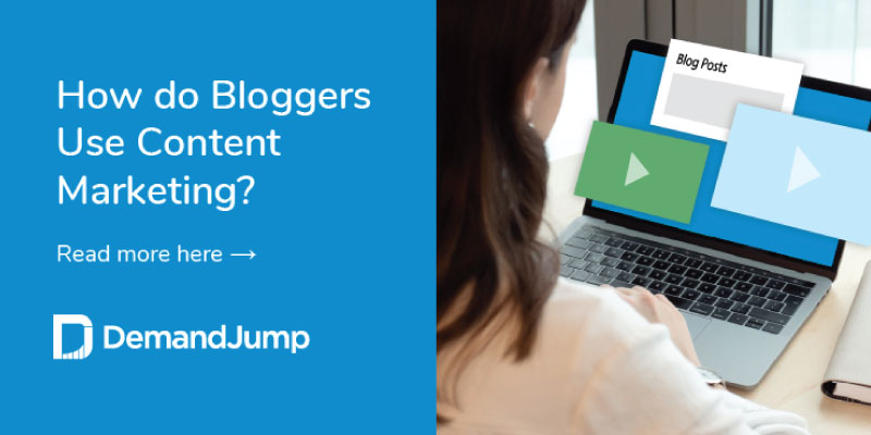 How do Bloggers Use Content Marketing