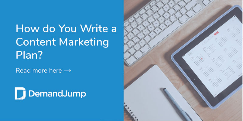 How Do You Write a Content Marketing Plan