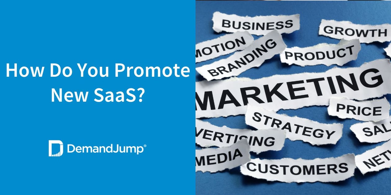 How Do You Promote New SaaS?