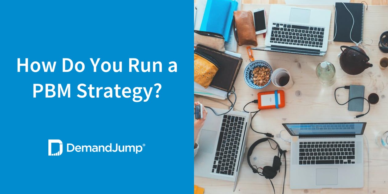 How do you run a PBM strategy?