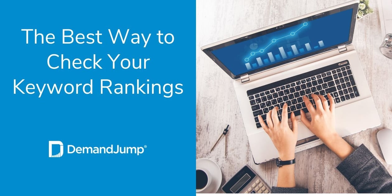 The Best Way to Check Your Keyword Rankings
