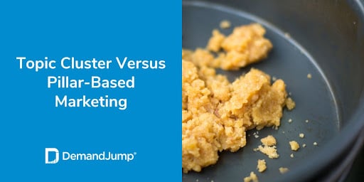 Topic Cluster Versus Pillar-Based Marketing