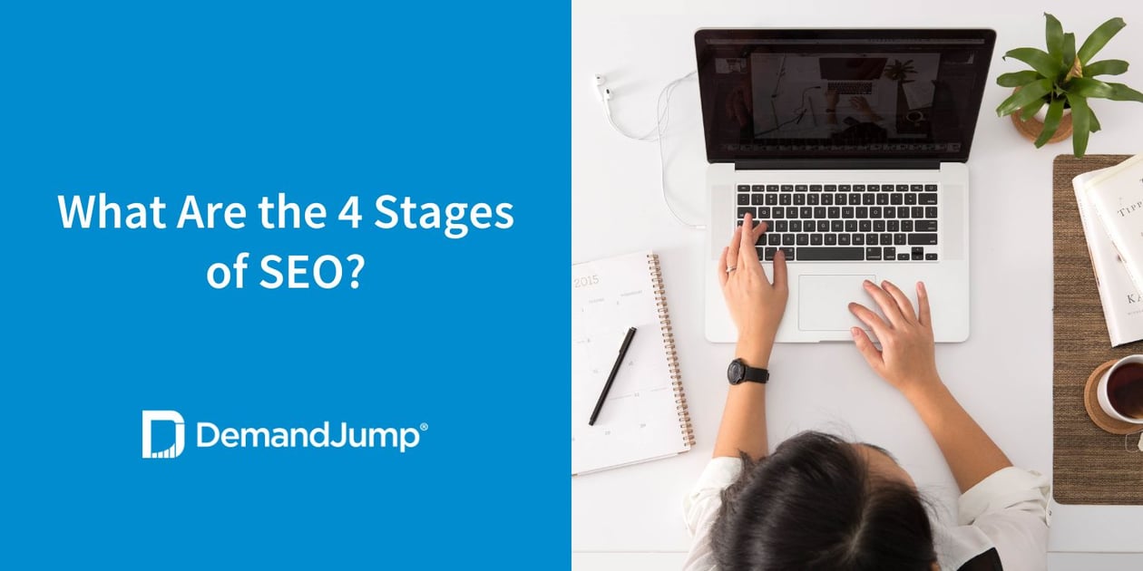 What Are the 4 Stages of SEO?