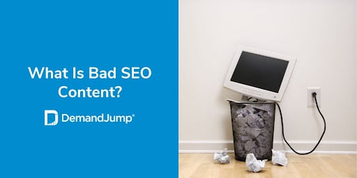 What Is Bad SEO Content?