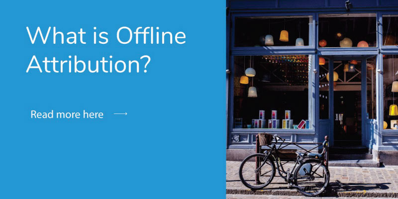 What Is Offline Attribution
