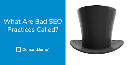 What Are Bad SEO Practices Called?