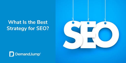 What Is the Best Strategy for SEO