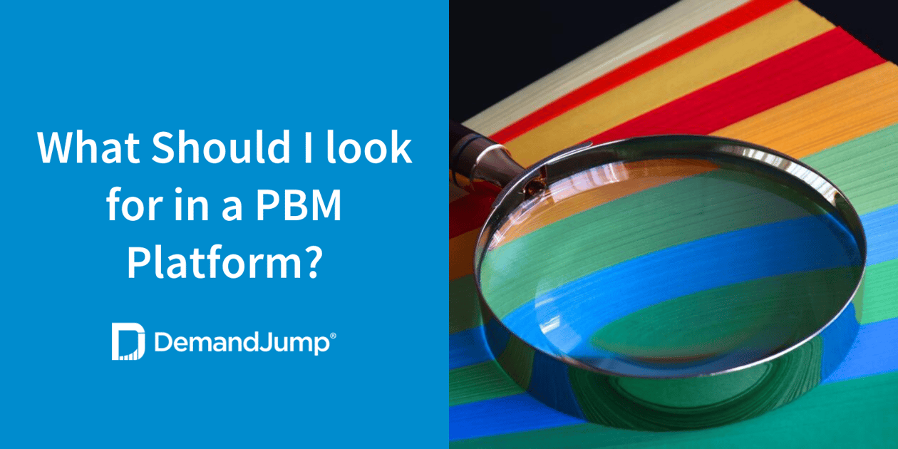 What to look for in a PBM platform