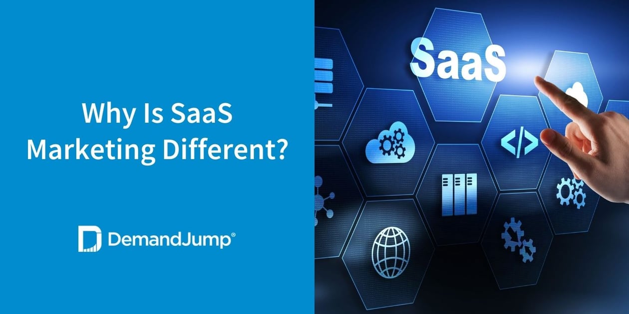 Why Is SaaS Marketing Different?