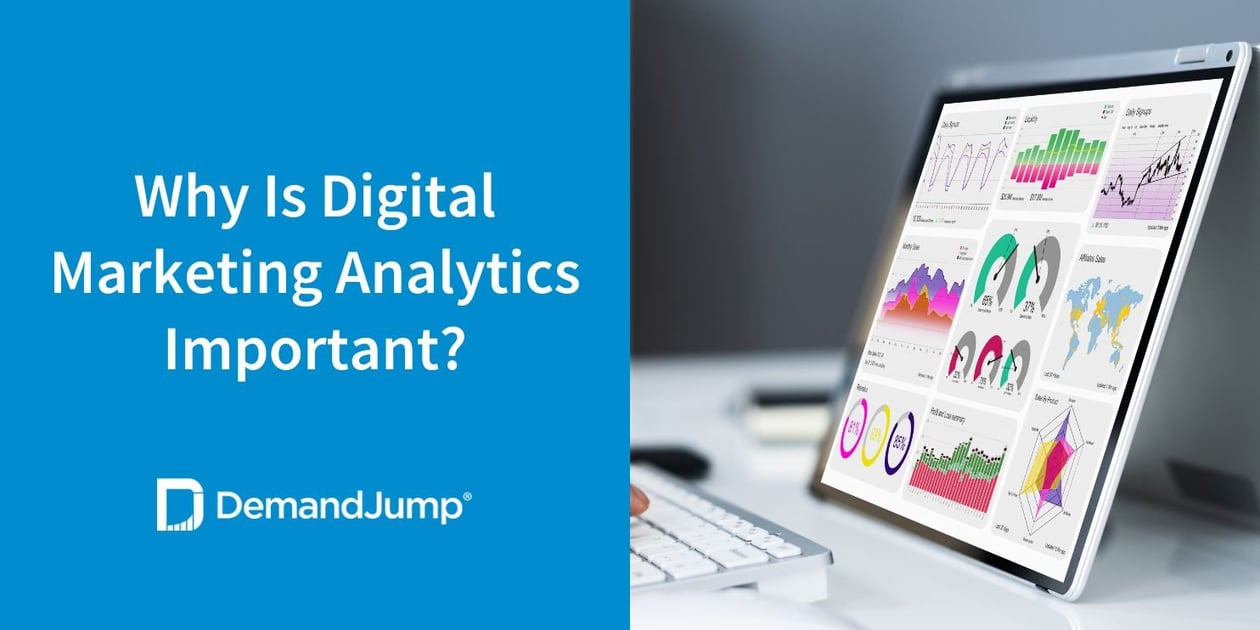 Why Is Digital Marketing Analytics Important?