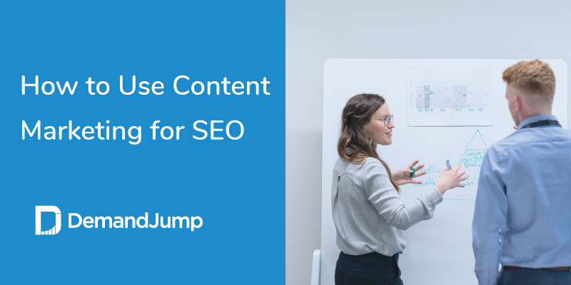 how to use content marketing for seo