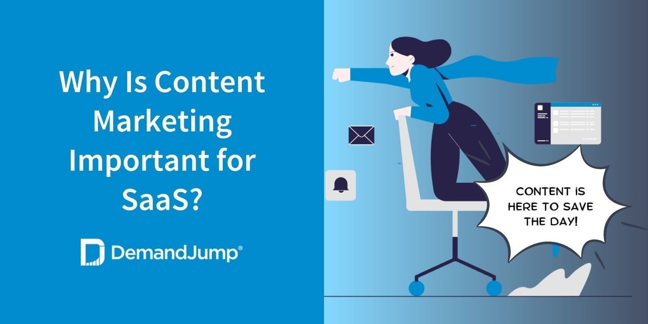 Why Is Content Marketing Important for SaaS?