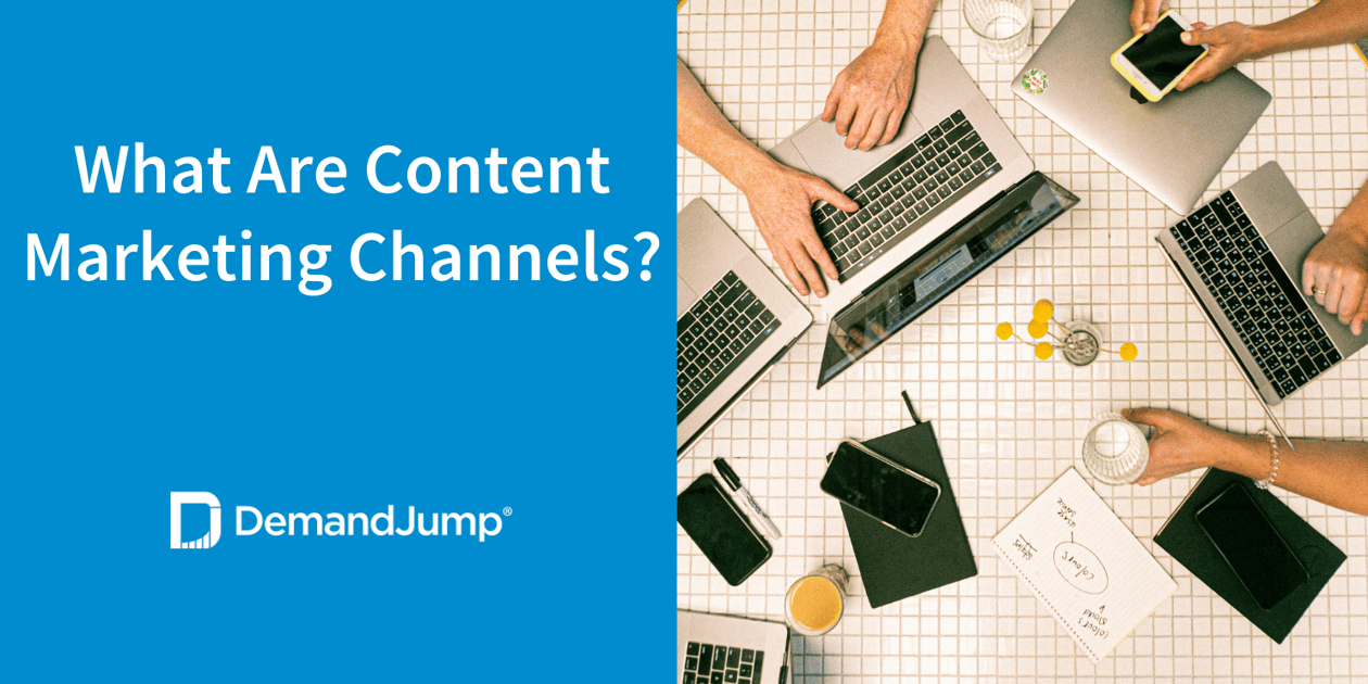 Channels for content marketing
