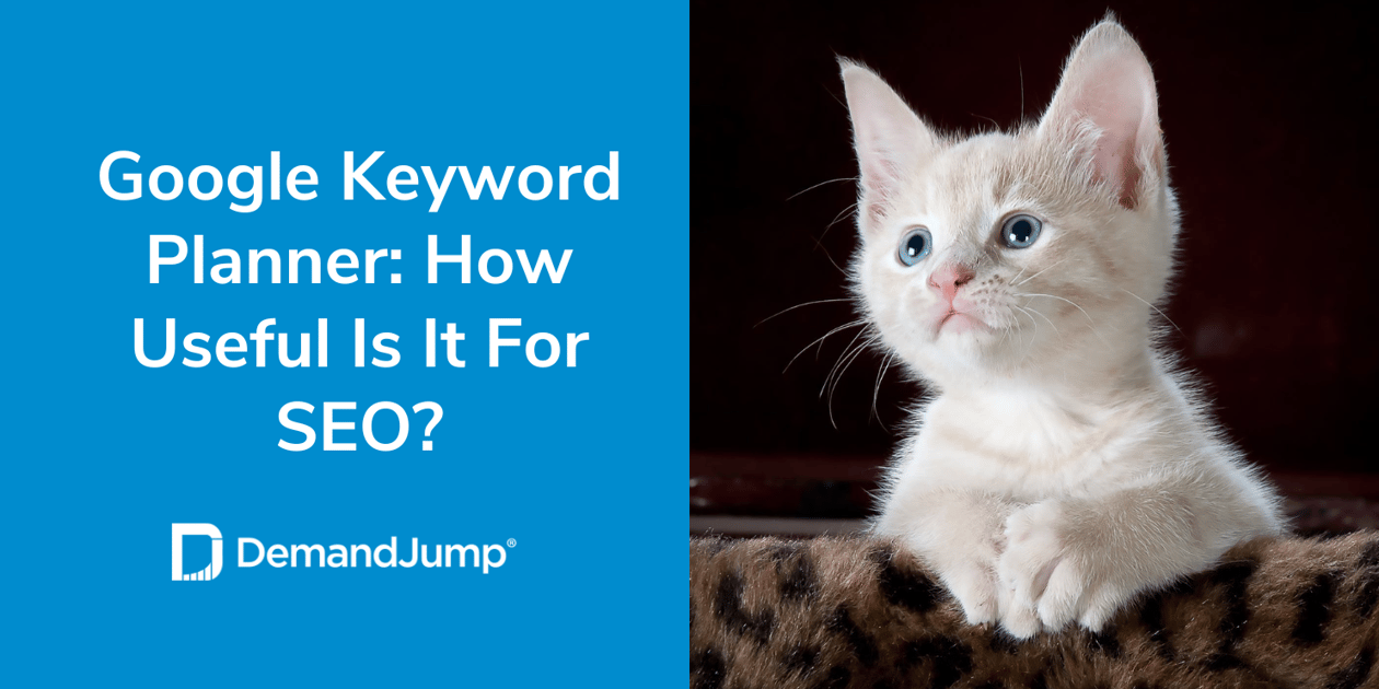 Google keyword planner how useful is it for seo