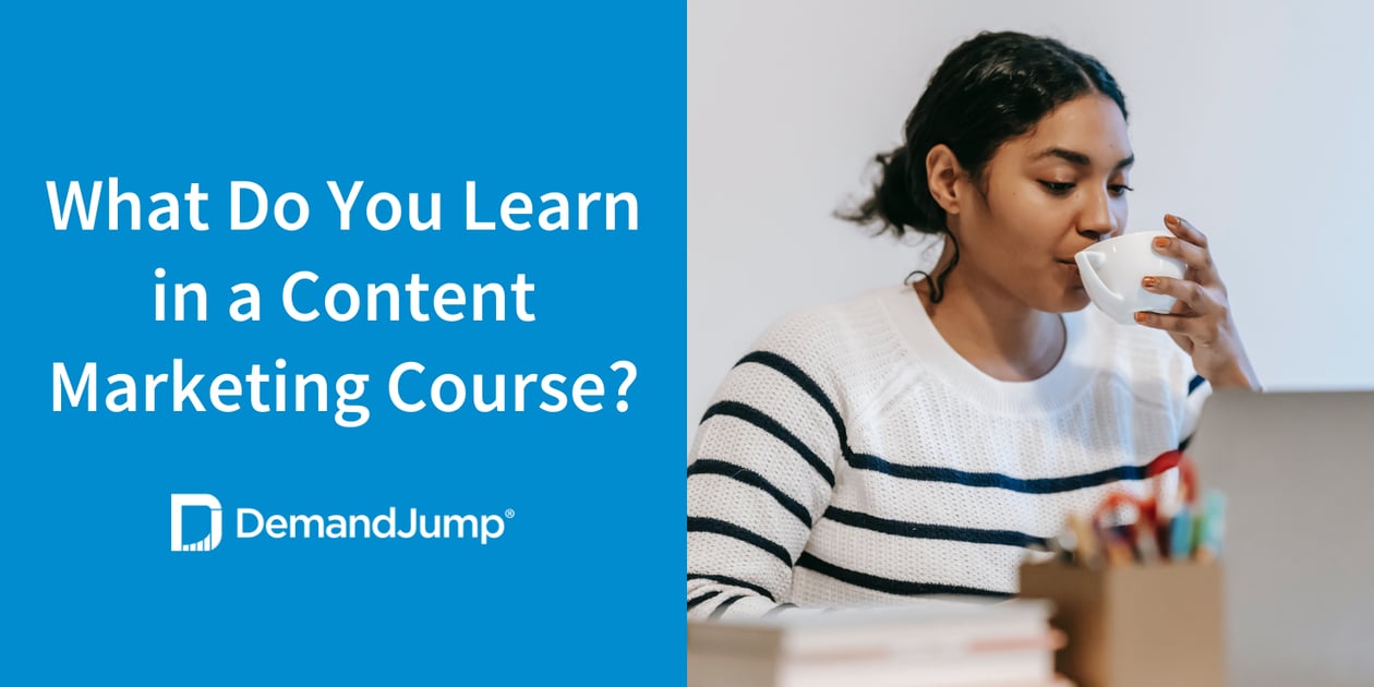 What Do You Learn in a Content Marketing Course?