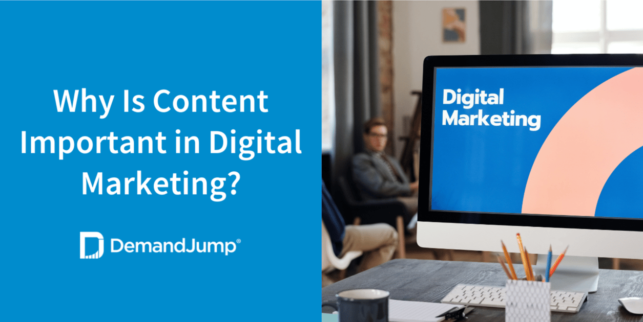 Why is Content Important in Digital Marketing?
