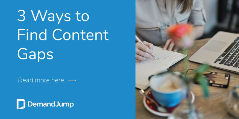 3 ways to find content gaps header