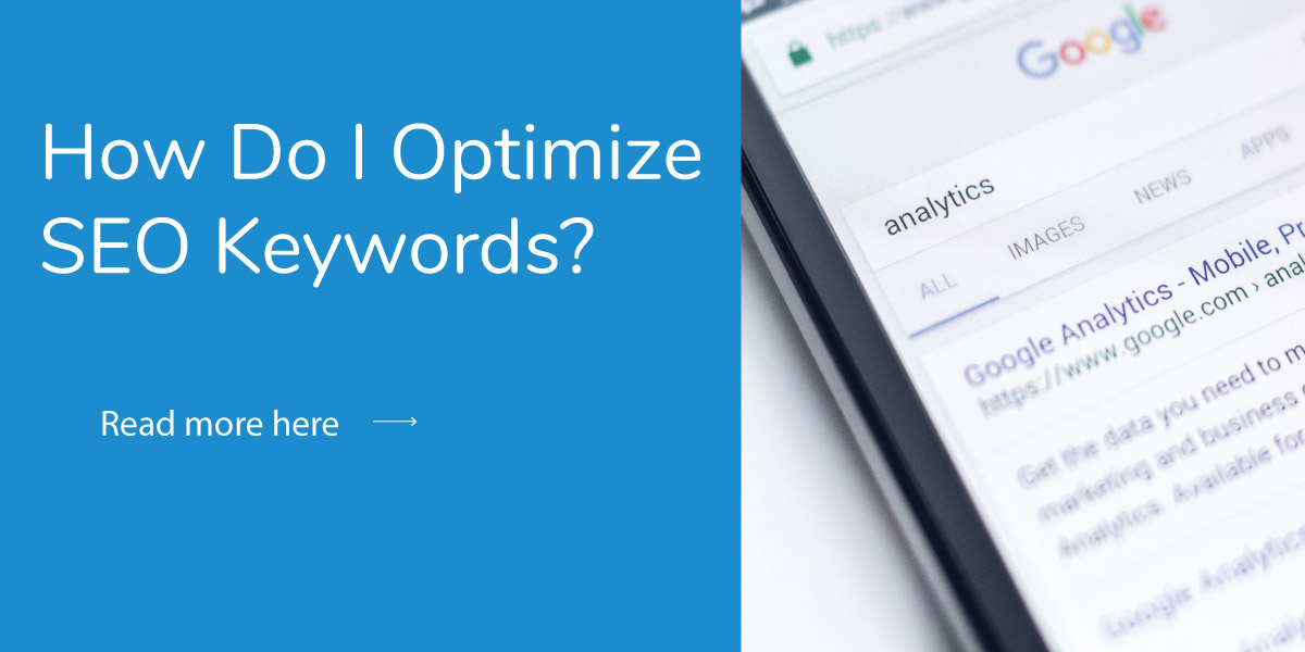 close up of google search engine with results on how to optimize SEO keywords