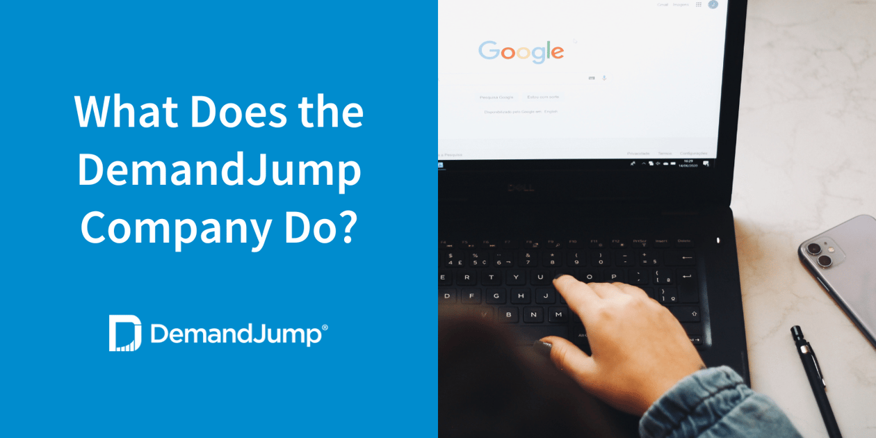 What Does the DemandJump Company Do?